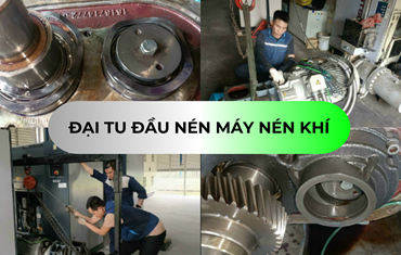 ĐẠI TU MÁY NÉN KHÍ